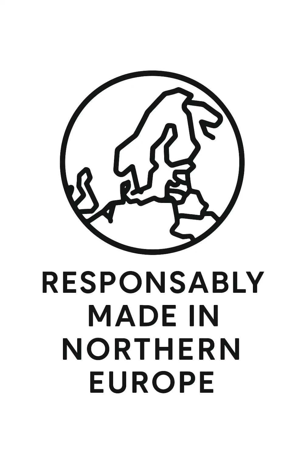 Fabriqué de manière responsable en Europe du Nord